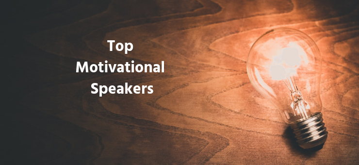 The Top Motivational Speakers In The World